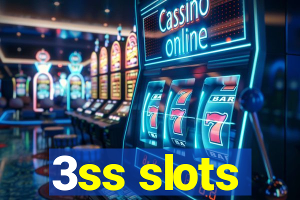 3ss slots